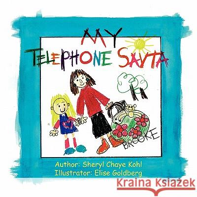 My Telephone Savta Sheryl Chaye Kohl 9781453545997 Xlibris Corporation