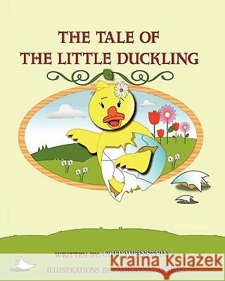 The Tale of the Little Duckling: Who am I and Where Do I Belong? O'Shea, Miranda 9781453644379 Createspace