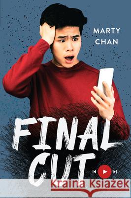 Final Cut Marty Chan 9781459834187 Orca Book Publishers