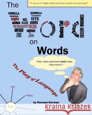 The Word on Words: Black-and-White Classroom Edition German, Norman 9781463630546 Createspace
