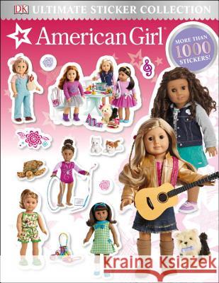 Ultimate Sticker Collection: American Girl DK 9781465449221 DK Publishing (Dorling Kindersley)