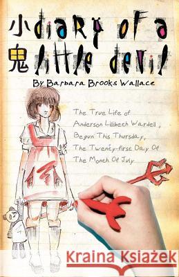 Diary Of A Little Devil Tanaka, Tia 9781466205536