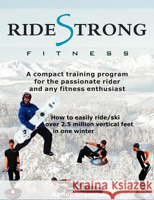 RideStrong Fitness Grigorescu, Marius 9781466395664 Createspace