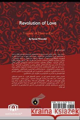 Revolution of Love: Tragedy of Mem U Zin Mirawdeli, Kamal 9781467896429 Authorhouse