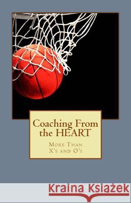 Coaching From the HEART Biddison, Steve 9781470050900 Createspace