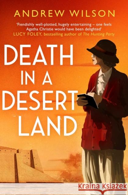 Death in a Desert Land Andrew Wilson 9781471173509 Simon & Schuster Ltd
