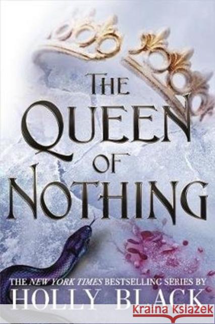 The Queen of Nothing (The Folk of the Air #3) Black, Holly 9781471407598