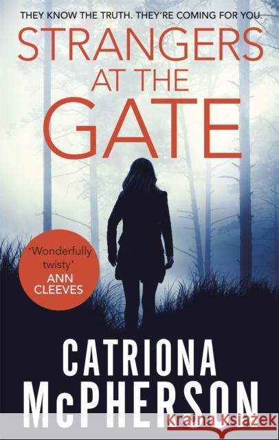 Strangers at the Gate Catriona McPherson 9781472127815 Little, Brown Book Group