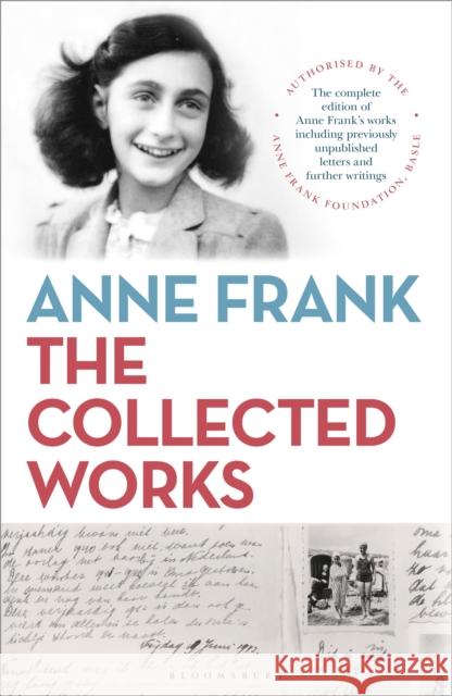 Anne Frank: The Collected Works Anne Frank Fonds 9781472964915 Bloomsbury Publishing PLC