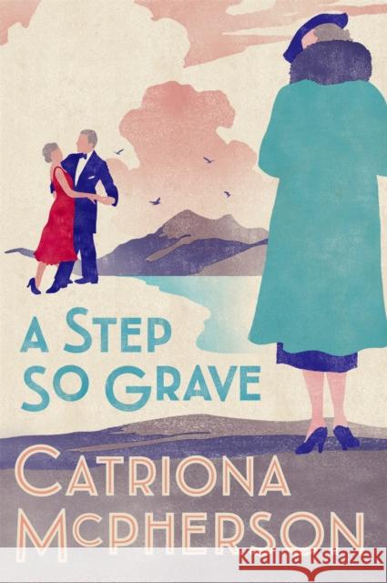 A Step So Grave Catriona McPherson 9781473682368 Hodder & Stoughton