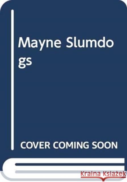 Slumdogs and Millionaries: The Story of Film4 Laura Mayne   9781474437271 Edinburgh University Press