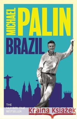 Brazil Michael Palin 9781474625807 Orion Publishing Co