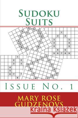 Sudoku Suits Mary Rose Gudzenovs 9781477426227 Createspace