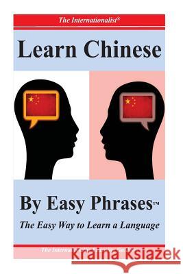 Learn Chinese By Easy Phrases Nee, Patrick W. 9781478178521 Createspace