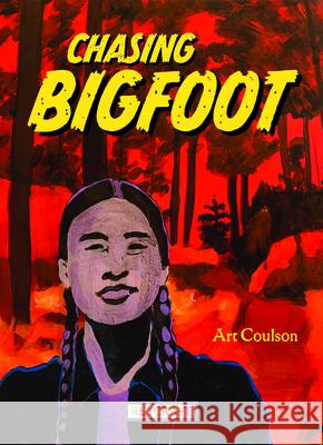 Chasing Bigfoot Art Coulson Frank Buffalo Hyde 9781478875482 Reycraft Books
