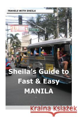 Sheila's Guide to Fast & Easy Manila Sheila Simkin 9781481149020 Createspace