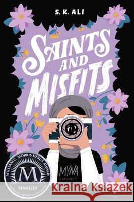 Saints and Misfits S. K. Ali 9781481499255 Simon & Schuster