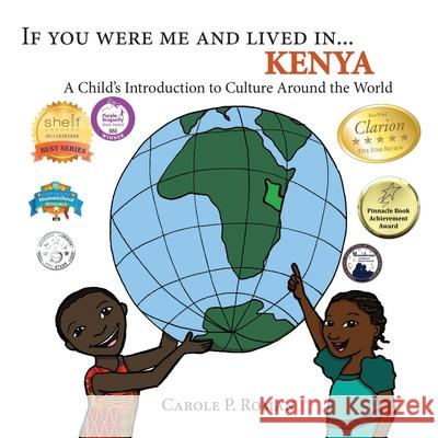 If You Were Me and Lived in ...Kenya: A Child's Introduction to Cultures around the World Carole P Roman 9781481979917 Createspace Independent Publishing Platform