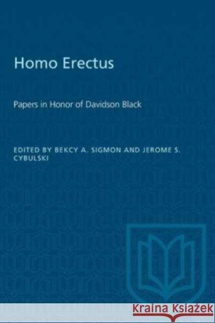 HOMO ERECTUS PAPERS HONOR DAVIDSON BLP  9781487585372 TORONTO UNIVERSITY PRESS