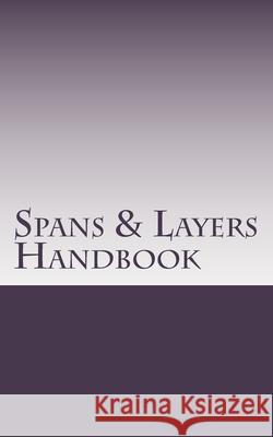 Spans & Layers Handbook Steffen Parratt 9781490452296 Createspace