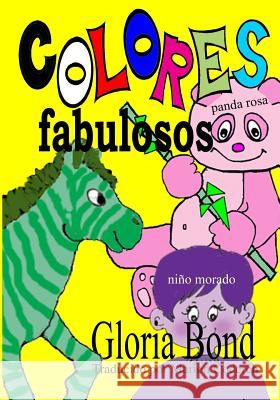 Colores Fabulosos Gloria Bond Marion Coderch 9781492185475 Createspace