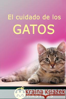 El cuidado de los gatos Agusti, Adolfo Perez 9781492752646 Createspace