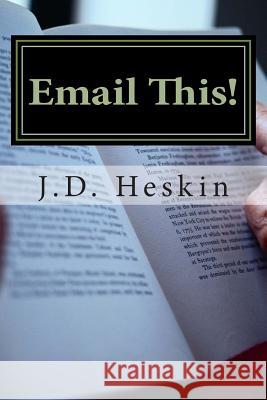 Email This!: A Compilation of Humorous Emails and Anecdotes R. Phaal C. S. Wiesner J. D. Heskin 9781493524297 Woodhead Publishing