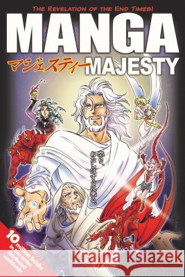 Manga Majesty: The Revelation of the End Times! Next                                     Tyndale 9781496420107 Tyndale House Publishers
