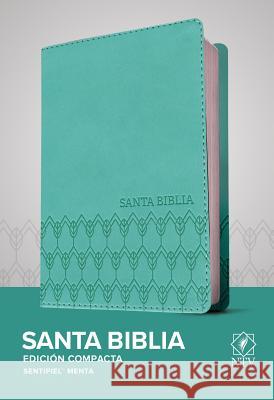 Santa Biblia Ntv, Edición Compacta (Sentipiel, Menta) Tyndale 9781496438874 Tyndale House Publishers