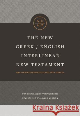 The New Greek-English Interlinear NT (Hardcover) Tyndale 9781496443984 Tyndale House Publishers