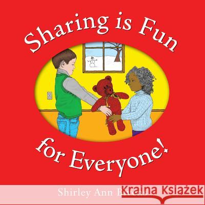 Sharing is Fun for Everyone! Webb, Karen 9781497405431 Createspace