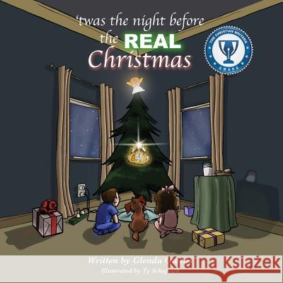 Twas the night before the REAL Christmas Glenda Owens, Ty Schafrath 9781498407793 Xulon Press