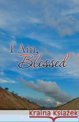 I Am, Blessed A Child Called Faith 9781498428705 Xulon Press