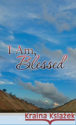 I Am, Blessed A Child Called Faith 9781498429337 Xulon Press