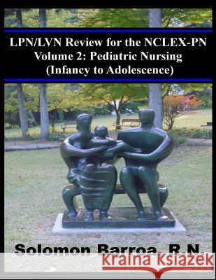 LPN/LVN Review for the NCLEX-PN Solomon Barro 9781500398422 Createspace