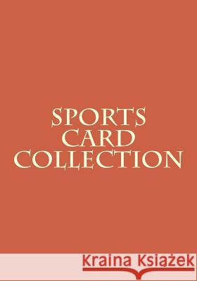 Sports Card Collection Mrbr Brent Thompson 9781500786830 Createspace