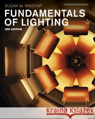 Fundamentals of Lighting: Studio Instant Access Susan M. Winchip 9781501317668 Fairchild Books