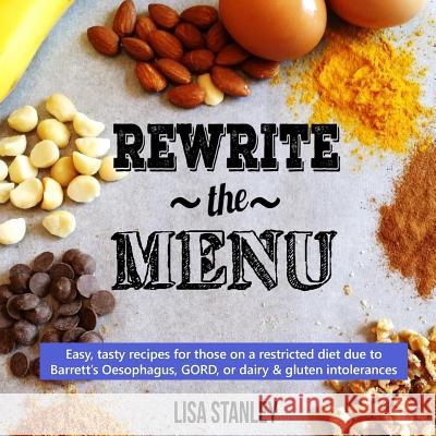 Rewrite the Menu MS Lisa M. Stanley 9781502982216 Createspace