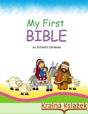 My first Bible Carrero, Gustavo 9781503201637 Createspace