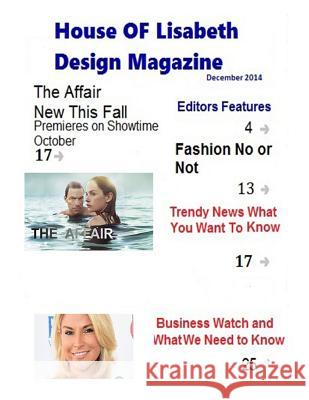 House of Lisabeth Design Magazine Design &. Concepts LLC Kelly Anne Jones 9781503387362 Createspace