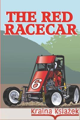 The Red Racecar Thom Ring 9781505622690 Createspace