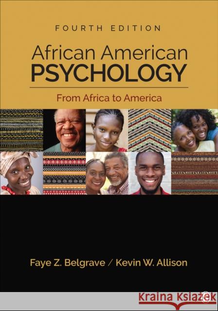 African American Psychology: From Africa to America Faye Z. Belgrave Kevin W. Allison 9781506333403 Sage Publications, Inc