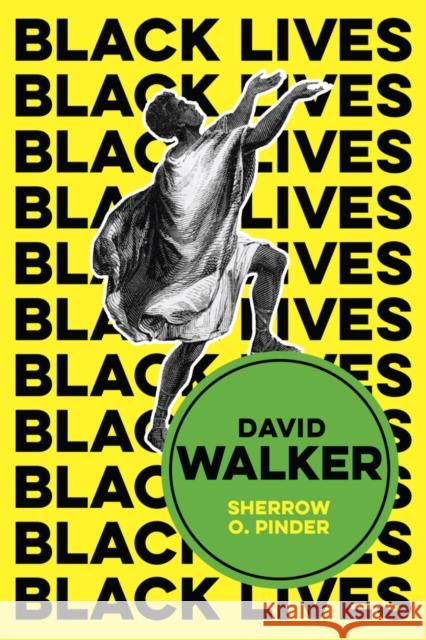David Walker: The Politics of Racial Egalitarianism  9781509548262 John Wiley and Sons Ltd