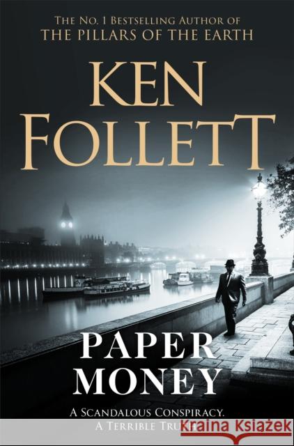 Paper Money Ken Follett 9781509860029 Pan Macmillan