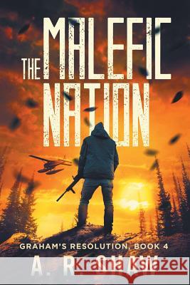 The Malefic Nation A R Shaw 9781511963855 Createspace Independent Publishing Platform