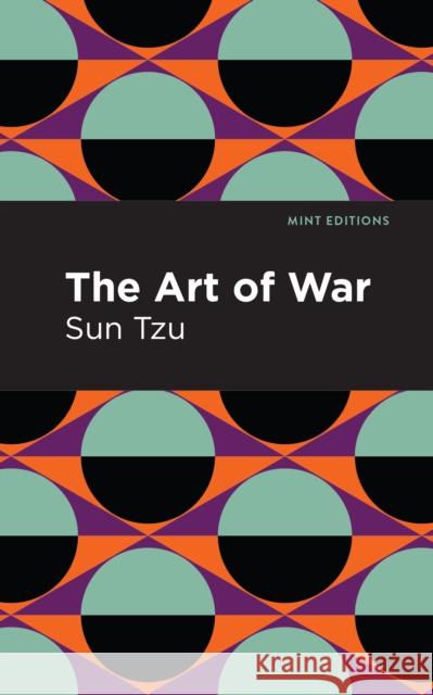 The Art of War Sun Tzu 9781513263182 Mint Editions