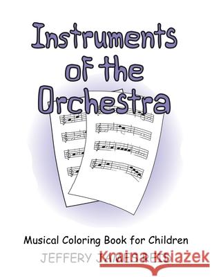 Instruments of the Orchestra Jeffery Reid 9781513685687 Nuvision Publishing Company