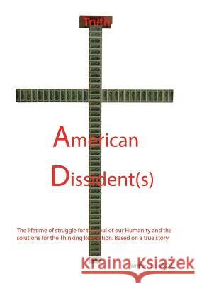 American Dissident(s) A S O L 9781514475836 Xlibris