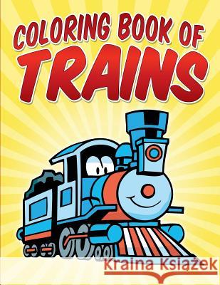 Coloring Book of Trains Uncle G 9781515161066 Createspace
