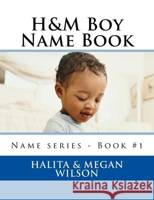 H&M Boy Name Book Megan Wilson Halita Wilson 9781517221249